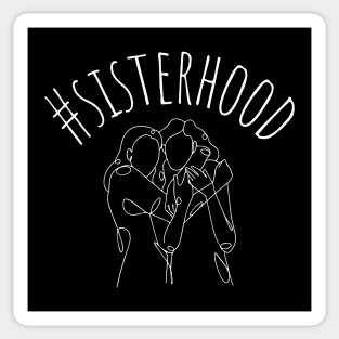 #sisterhood Sticker